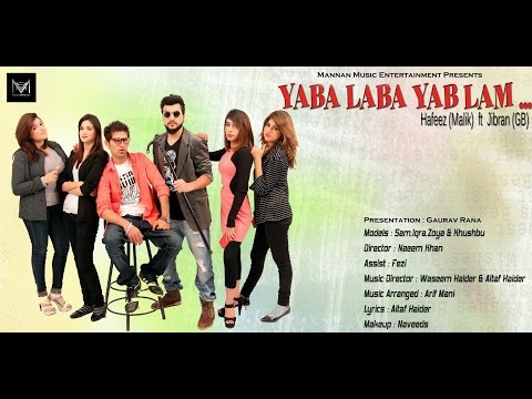 Yaba  Laba Yablam I Hafeez Malik Feat Jibran I Mannan Music I Latest New Hindi Songs 2015
