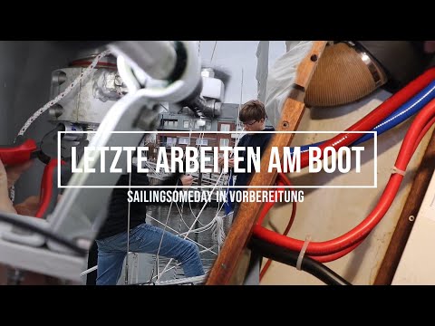 Letzte Arbeiten an Sirius 310 DS vor dem nächsten Törn - Sailingsomeday