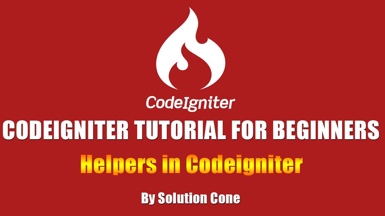 Codeigniter Tutorial for Beginners Step by Step | Helpers in Codeigniter
