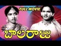 Balaraju Telugu Full Length Movie ANR Anjali Devi Varalakshmi Telugu Hit Movies