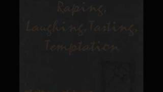 Eighteen Visions - Raping, Laughing, Tasting, Temptation