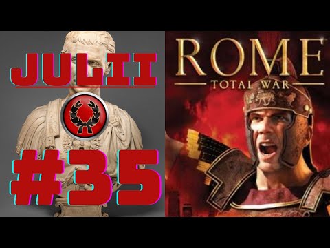 The Folly of the Britons! Let's Play Rome Total War: Julii Episode XXXV [35]