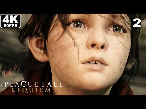 A PLAGUE TALE REQUIEM Gameplay Walkthrough Part 2 FULL GAME [4K 60FPS] - No Commentary