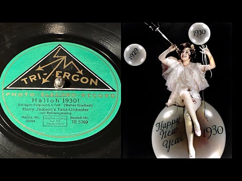 Harry Jackson’s Tanz Orchester - Halloh 1930 - Part 1 & 2 - 78 rpm - Tri Ergon TE5769 - 1929