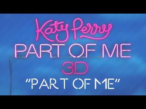 Katy Perry: Part of Me 'Part of Me' Lyrics