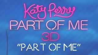 Katy Perry: Part of Me 'Part of Me' Lyrics