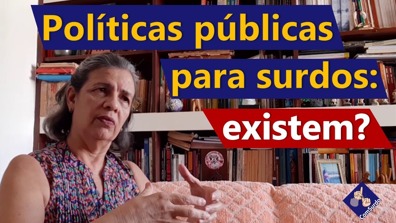 Políticas públicas para surdos: O que se tem dito?