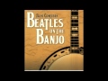 Beatles on the Banjo