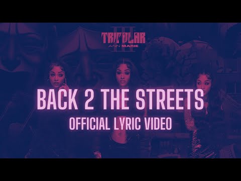 Ann Marie - Back 2 the Streets [Official Lyric Video]