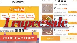 club factory 1 rupee sale || club factory rs .1 sale || unlimited free product || one day delivery