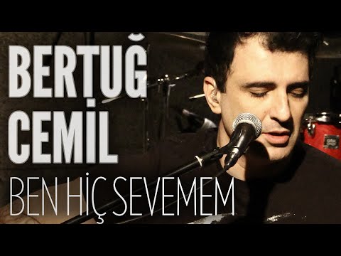 Bertuğ Cemil - Ben Hiç Sevemem (JoyTurk Akustik)