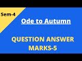 Ode to Autumn Questions and Answers| Marks 5