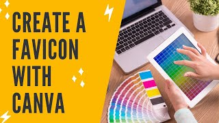 HOW TO CREATE A FAVICON WITH CANVA