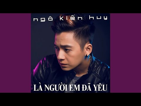 Bao lâu rồi - Ngô Kiến Huy