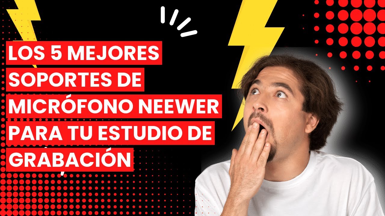 Los 5 Mejores Soportes de Micrófono Neewer para tu Estudio de Grabación 🙂