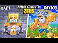 I Survived 100 Days As ZEUS In Minecraft