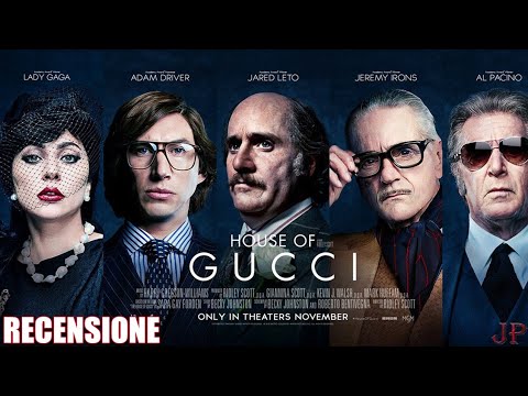 RECENSIONE HOUSE OF GUCCI