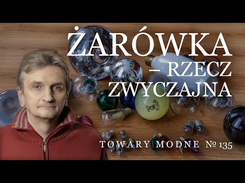Zwyczajna żarówka [TOWARY MODNE 135]
