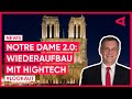 Digital Construction So Funktioniert Der Wiederaufbau Von Notre Dame LOOKAUT