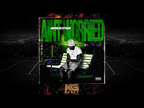 Bookie2Paid - Aint Worried [Prod. By FerrariBoiii]