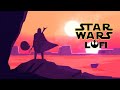Star Wars Lofi HipHop Best Calm And Relaxing Mix Star Wars The Mandalorian Fallen Order