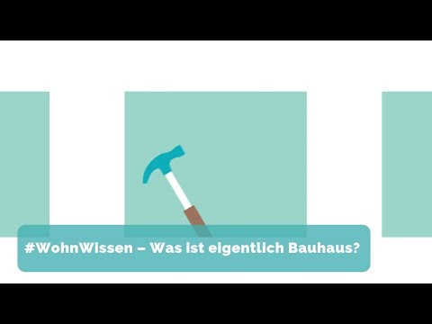#WohnWissen - Was ist eigentlich Bauhaus?