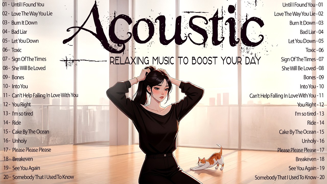 Beautiful Acoustic Songs With Lyrics 2026 🌼 Relaxing Background Music to Boost Your Day