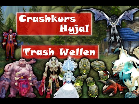 [WoW TBC] Mount Hyjal Crashkurs - Trash Wellen!