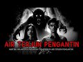 MISTERI HILANGNYA PASANGAN TERAKHIR DI AIR TERJUN PENGANTIN
