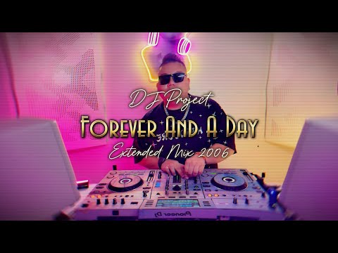 Dân Chơi Hệ Cũ #8 - Forever And A Day 2006 - Extended Mix - Nhạc Cổ Đánh Đổ Dân Chơi