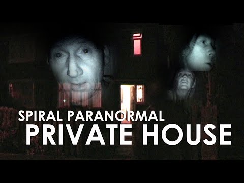 SPIRAL PARANORMAL (Re-Mastered 21) | Private House (2007)