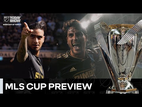 It All Comes Down to This: LAFC vs. Philadelphia Union in MLS Cup | MLS Today