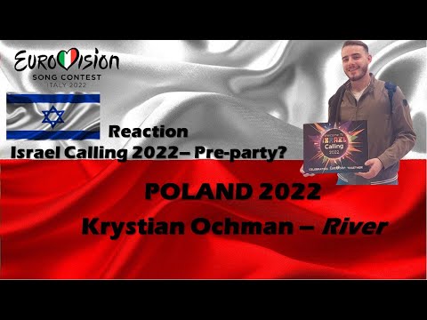 Ochman - Poland🇵🇱 - [EN/PL] - Israel Calling 2022 (Pre-party?) - Reaction