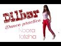 Dilbar Dance Rehearsal By Nora Fatehi Behind The Scenes Satyamev Jayate