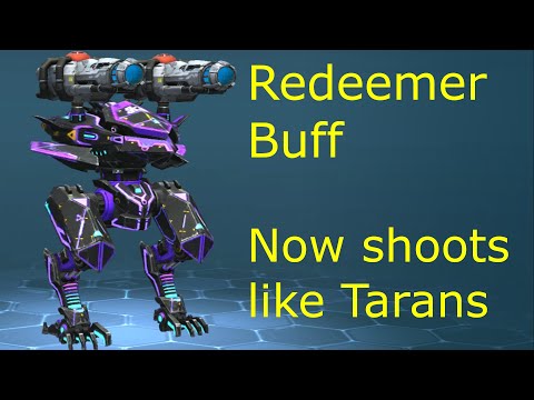 Redeemer Buff. Now Shoots Like Tarans. War Robots Test Server.