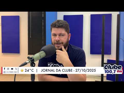 Jornal da Clube - 27/10/2025 - Edição do Almoço