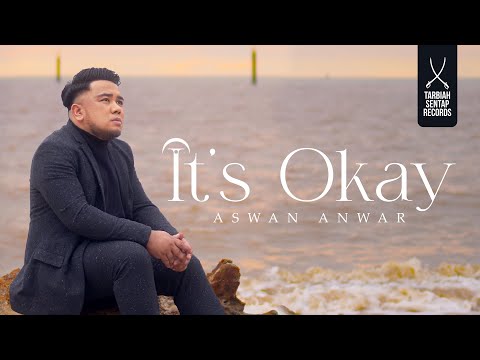 ASWAN ANWAR - IT'S OKAY (Official Music Video)