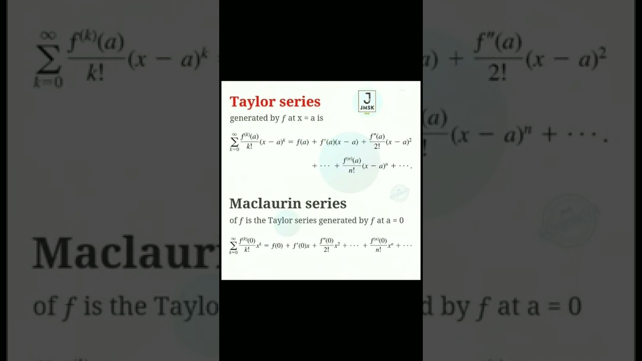 Taylor series and maclaurin series #maths
