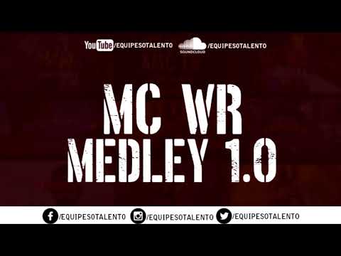 Mc WR da ZN - Medley 1.0 ( Dj Qbrada )