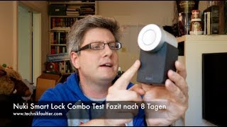 Nuki Smart Lock Combo Test Fazit nach 8 Tagen