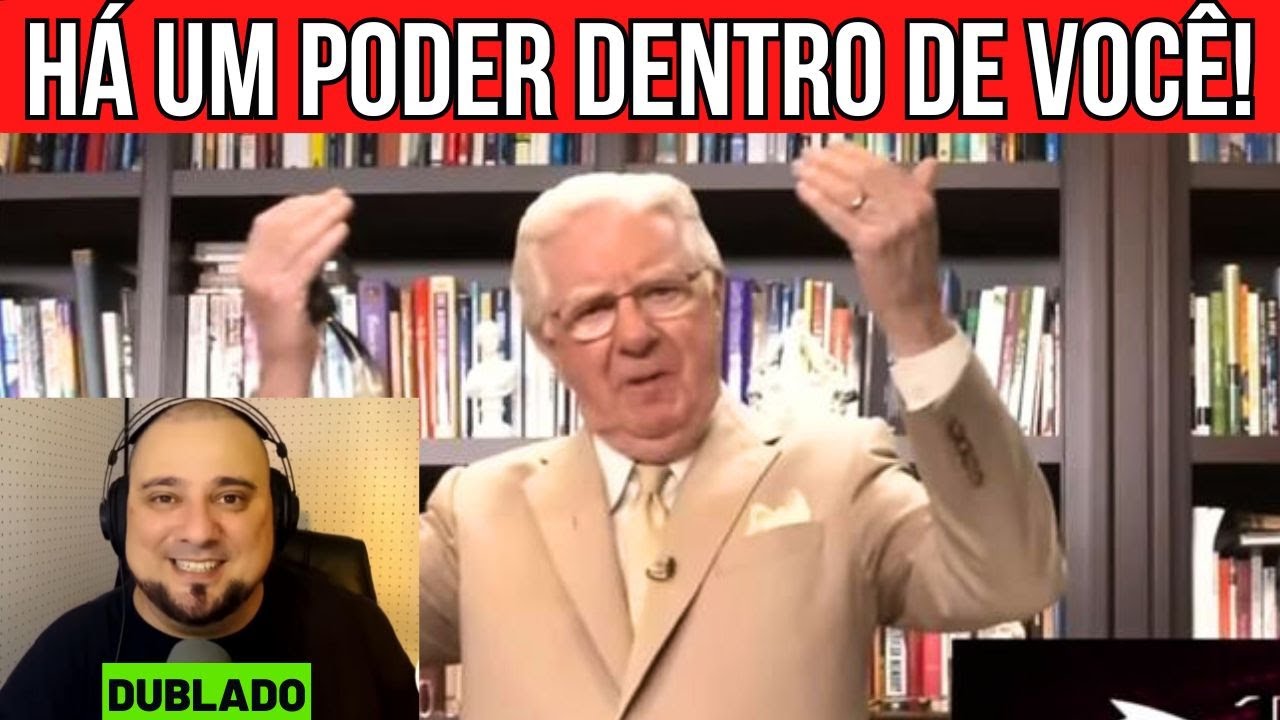 Há um Poder dentro de Você - Bob Proctor Dublado