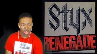 Styx-Renegade(Reaction)