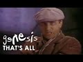 Genesis - That's All (Official Music Video)