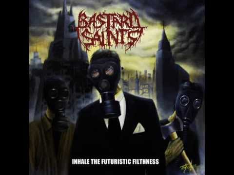 bastard saints - devour the child
