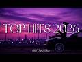 Top Hits 2026 Justin Bieber Adele Ed Sheeran Dua Lipa Rihanna Trending English Songs 2026