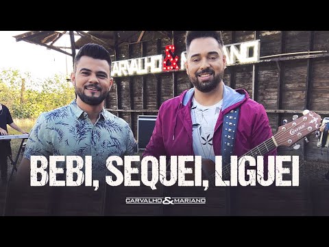 Carvalho & Mariano | BEBI SEQUEI LIGUEI | Forró Favela