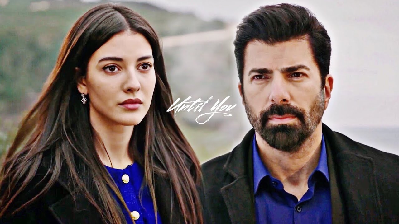 Hira & Orhun • Until You [ Esaret ]