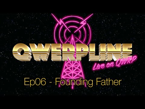 Qwerpline Ep06 - Founding Father
