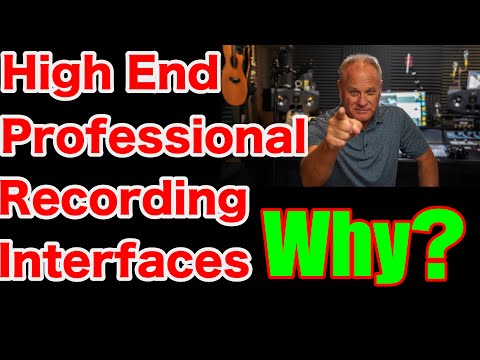 High End Professional Recording Interfaces - Why Buy One and What to Look For?