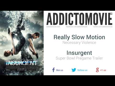 Insurgent - Super Bowl Pregame Trailer Music #1 (Really Slow Motion - Necessary Violence)